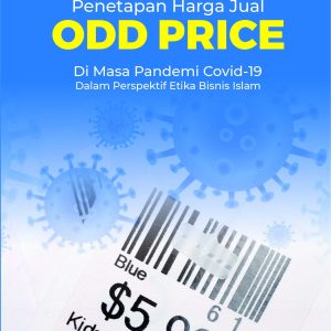 Penetapan Harga Jual Odd Price di Masa Pandemi Covid-19 dalam Perspektif Etika Bisnis Islam